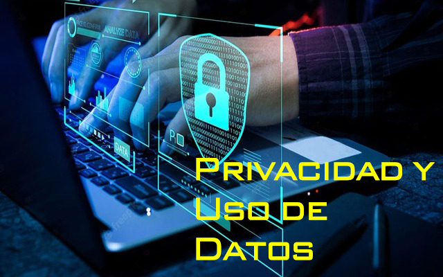 Privacidad y Uso de Datos