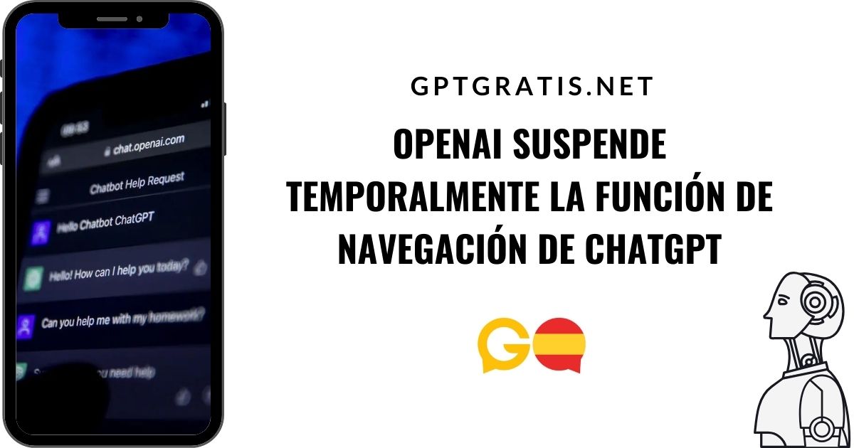 OpenAI Suspende Temporalmente la Función de Navegación de ChatGPT